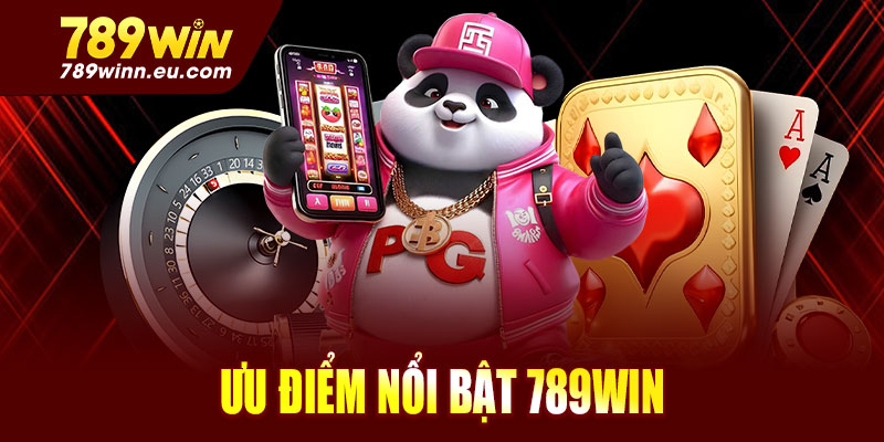 Ưu điểm nổi bật khi giới thiệu 789win